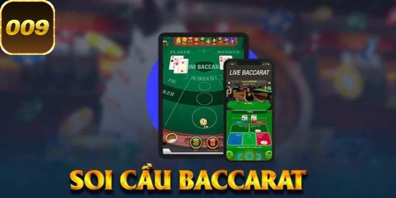 Khái niệm soi cầu Baccarat dễ hiểu nhất 