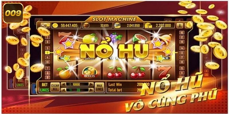 Hướng dẫn chơi nổ hũ 009 Casino cho người mới